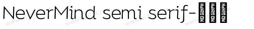 NeverMind semi serif字体转换